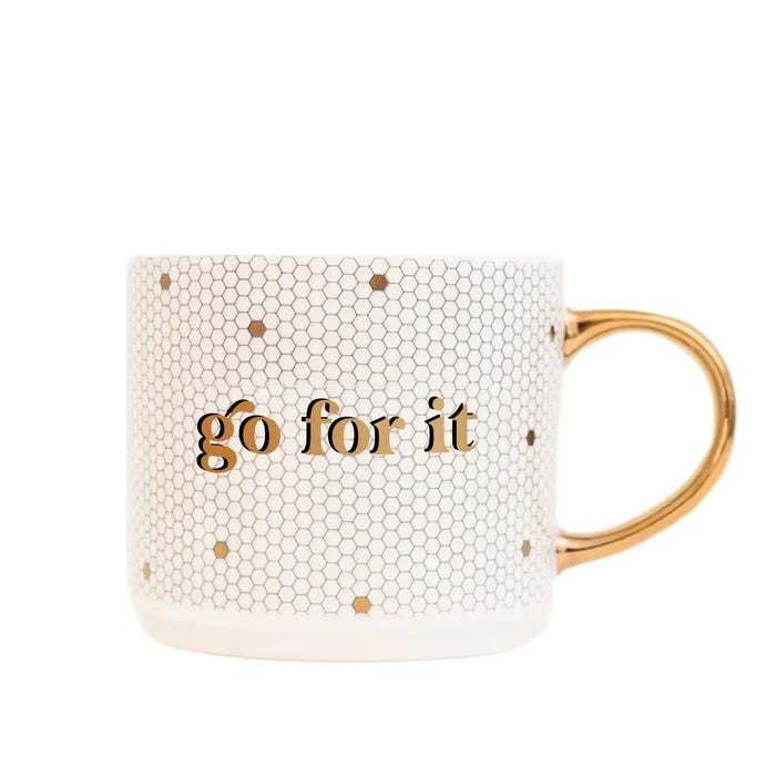 Go For It  Coffee Mug